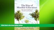 READ book  The Way of Mindful Education: Cultivating Well-Being in Teachers and Students (Norton