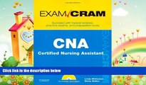 there is  CNA Certified Nursing Assistant Exam Cram