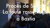 Procès Sisco : la foule rassemblée à Bastia