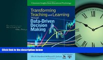 For you Transforming Teaching and Learning Through Data-Driven Decision Making (Classroom Insights