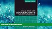 For you Group Work with Adolescents, Second Edition: Principles and Practice (Social Work Practice
