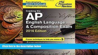 there is  Cracking the AP English Language   Composition Exam, 2016 Edition (College Test