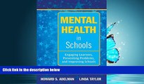 Online eBook Mental Health in Schools: Engaging Learners, Preventing Problems, and Improving Schools