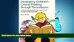 Enjoyed Read Developing Children s Critical Thinking through Picturebooks: A guide for primary and