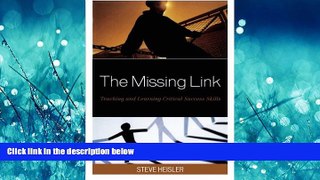 Online eBook The Missing Link: Teaching and Learning Critical Success Skills