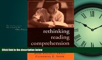 For you Rethinking Reading Comprehension (Solving Problems in the Teaching of Literacy (Paperback))