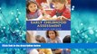 For you Early Childhood Assessment: Why, What, and How