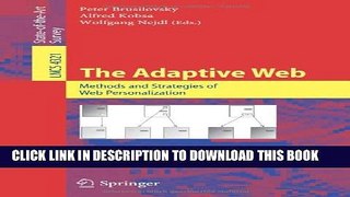 [PDF] The Adaptive Web: Methods and Strategies of Web Personalization (Lecture Notes in Computer