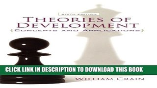 [PDF] Crain, Theories of DevelopmentConcepts and Applications (Subscription) Full Online
