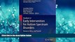 Popular Book Handbook of Early Intervention for Autism Spectrum Disorders: Research, Policy, and