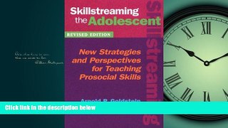 Enjoyed Read Skillstreaming the Adolescent: New Strategies and Perspectives for Teaching Prosocial