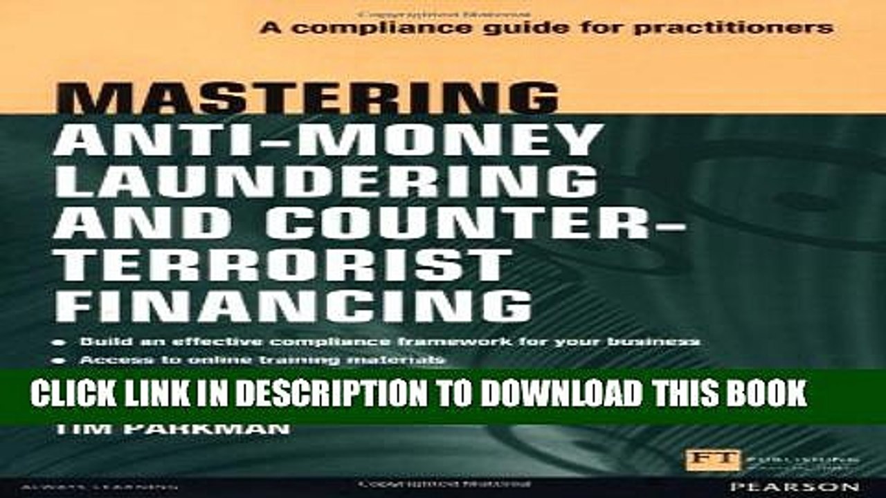 [PDF] Mastering Anti-Money Laundering and Counter-Terrorist Financing: A compliance guide for