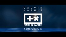 Calvin Harris & Martin Garrix - Nirvana