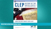 there is  CLEPÂ® History of the U.S. I Book + Online (CLEP Test Preparation)