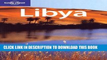 [PDF] Lonely Planet Libya 2nd Ed.: 2nd Edition Full Online