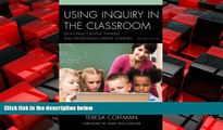 Online eBook Using Inquiry in the Classroom: Developing Creative Thinkers and Information Literate