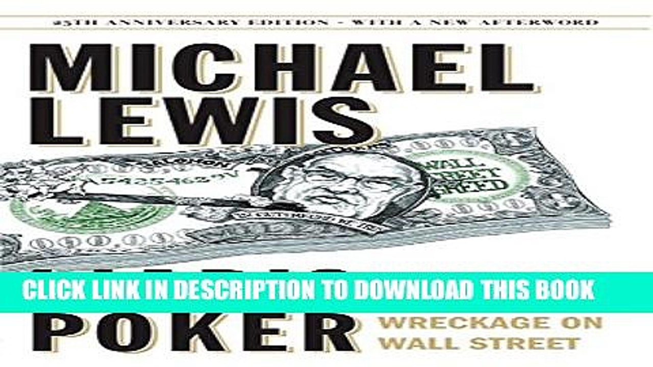 [PDF] Liar s Poker (25th Anniversary Edition): Rising Through the Wreckage on Wall Street (25th