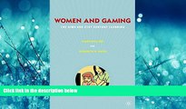 Enjoyed Read Women and Gaming: The Sims and 21st Century Learning