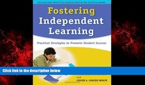For you Fostering Independent Learning: Practical Strategies to Promote Student Success (Guilford