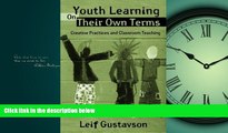 Pdf Online Youth Learning On Their Own Terms: Creative Practices and Classroom Teaching (Critical