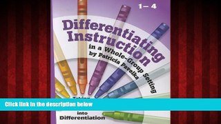 Online eBook Differentiating Instruction: Taking the Easy First Steps Into Differentiation Grades