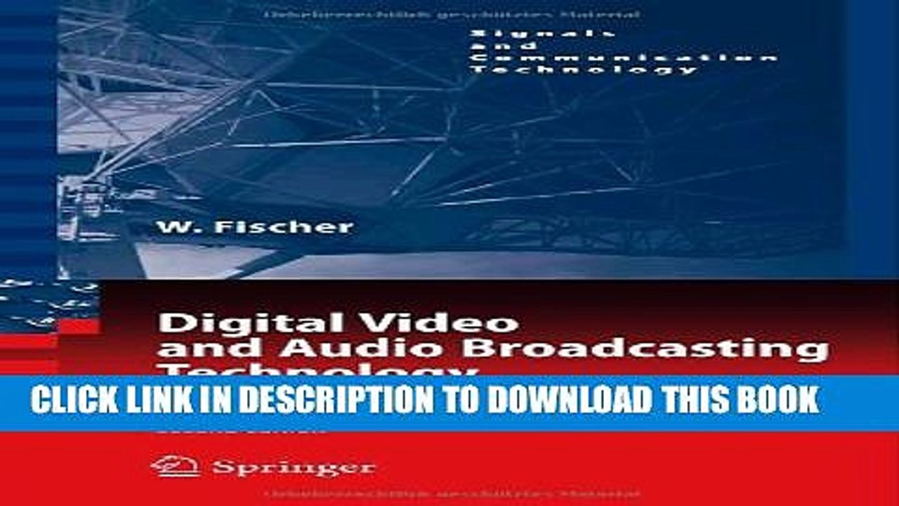 [PDF] Digital Video and Audio Broadcasting Technology: A Practical Engineering Guide Popular Online