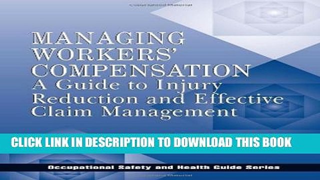 [PDF] Managing Workers Compensation: A Guide to Injury Reduction and Effective Claim Management