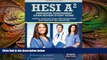 behold  HESI Admission Assessment Exam Review Study Guide: HESI A2 Exam Prep and Practice Test