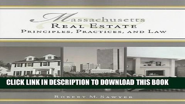 [Read PDF] Massachusetts Real Estate: Principles, Practices, and Law Download Free
