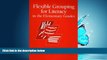 Popular Book Flexible Grouping for Literacy in the Elementary Grades