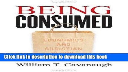 [PDF] Being Consumed: Economics and Christian Desire Popular Colection