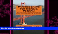 different   Practice Exams for the Civil PE Examination: Two practice exams (and solutions)