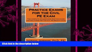 different   Practice Exams for the Civil PE Examination: Two practice exams (and solutions)