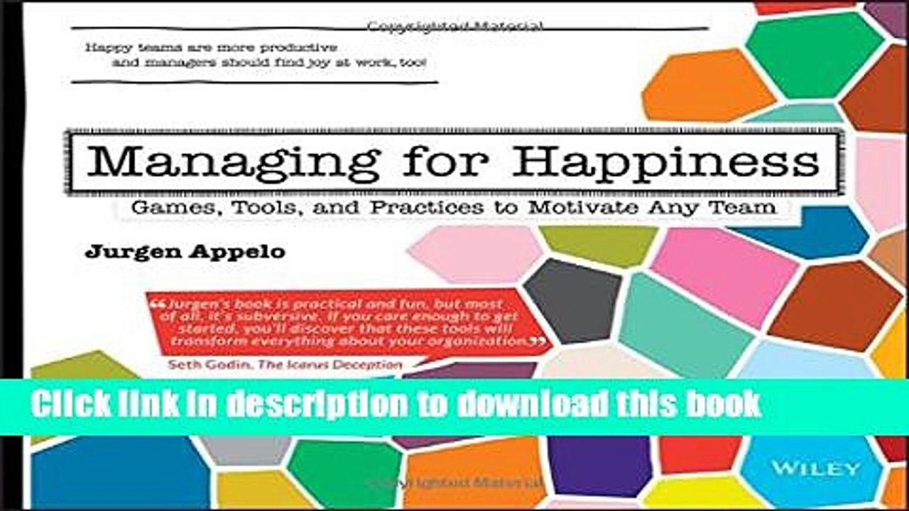 [PDF] Managing for Happiness: Games, Tools, and Practices to Motivate Any Team Popular Online