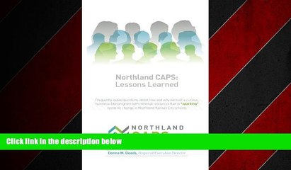 Choose Book Northland CAPS: Lessons Learned: Frequently asked questions about how and why we built