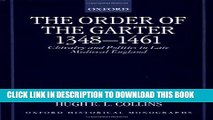 [PDF] The Order of the Garter 1348-1461: Chivalry and Politics in Late Medieval England Popular