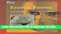 [PDF] Enrico Fermi: And the Revolutions of Modern Physics Full Colection