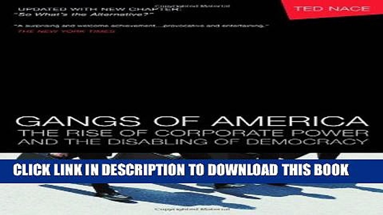 [PDF] Gangs of America: The Rise of Corporate Power and the Disabling of Democracy Full Colection