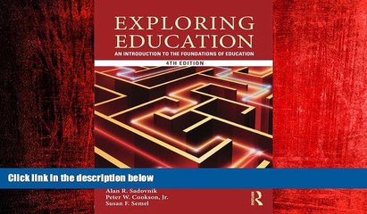 Popular Book Exploring Education: An Introduction to the Foundations of Education