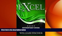 complete  Excel: QuickStart Guide - From Beginner to Expert (Excel, Microsoft Office)