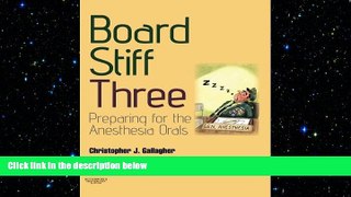 behold  Board Stiff: Preparation for Anesthesia Orals: Expert Consult - Online and Print, 3e