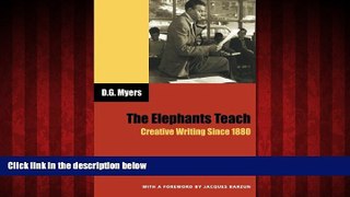 Enjoyed Read The Elephants Teach: Creative Writing Since 1880