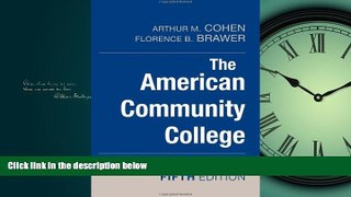 For you The American Community College, 5th Edition