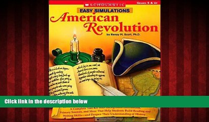 Online eBook Easy Simulations: American Revolution: A Complete Toolkit With Background