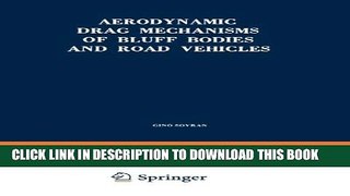 [PDF] Aerodynamic Drag Mechanisms of Bluff Bodies and Road Vehicles Full Colection
