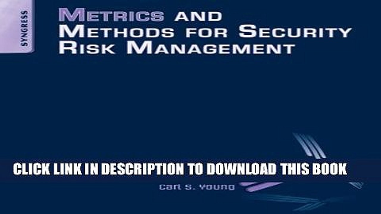 [PDF] Metrics and Methods for Security Risk Management Full Colection