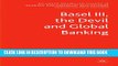 [PDF] Basel III, the Devil and Global Banking (Palgrave Macmillan Studies in Banking and Financial