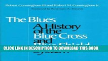 [PDF] Blues: A History of the Blue Cross and Blue Shield System Popular Colection