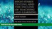 Popular Book High-Stakes Testing and the Decline of Teaching and Learning: The Real Crisis in