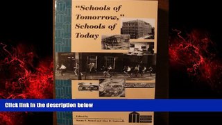Popular Book Â«Schools of TomorrowÂ», Schools of Today: What Happened to Progressive Education